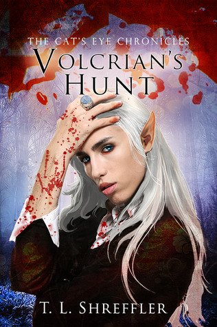 Volcrian's Hunt (The Cat's Eye Chronicles, #3)