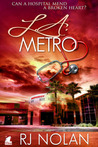 L.A. Metro (L.A. Metro, #1)