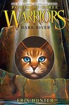 Dark River (Warriors: Power of Three, #2)