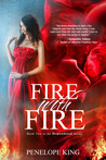 Fire with Fire (Demonblood, #2)