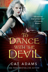To Dance With the Devil (Blood Singer, #6)