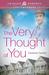 The Very Thought of You by Carolann Camillo