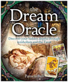 The Dream Oracle: Discover Your Hidden Depths Through Symbolism and the Tarot