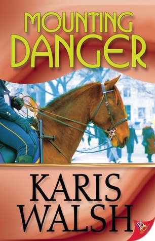 Mounting Danger(Tacoma Mounted Patrol 1)