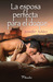La esposa perfecta para el duque (Mackenzies & McBrides, #4) by Jennifer Ashley