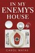 In My Enemy's House by Carol Matas