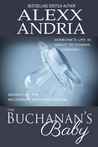 The Buchanan's Baby (Buchanan Brothers, #7)