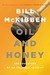 Oil and Honey The Education of an Unlikely Activist by Bill McKibben