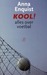 Kool by Anna Enquist