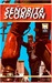 The New Adventures of Senorita Scorpion by Andrea Judy
