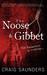 The Noose & Gibbet by Craig Saunders