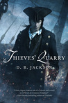 Thieves' Quarry (Thieftaker Chronicles, #2)