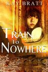 Train to Nowhere cover