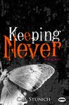 Keeping Never (Tasting Never, #3)