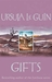 Gifts (Annals of the Western Shore, #1) by Ursula K. Le Guin