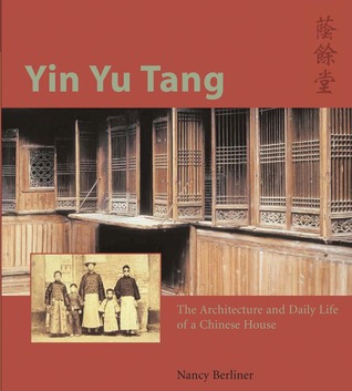 yin-yu-tang-the-architecture-and-daily-life-of-a-chinese-house