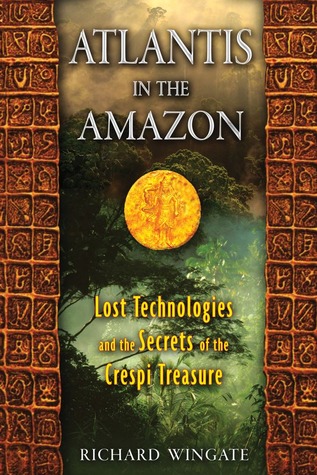 atlantis-in-the-amazon-lost-technologies-and-the-secrets-of-the-crespi-treasure