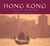 Hong Kong: The City of Dreams