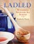 Ladled Nourishing Soups for All Seasons by Kimberly Harris