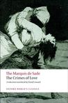 The Crimes of Love: Heroic & Tragic Tales Preceded by an Essay on Novels