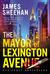 The Mayor of Lexington Avenue (Jack Tobin, #1) by James Sheehan