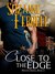 Close to the Edge (Westen Series, #2) by Suzanne Ferrell