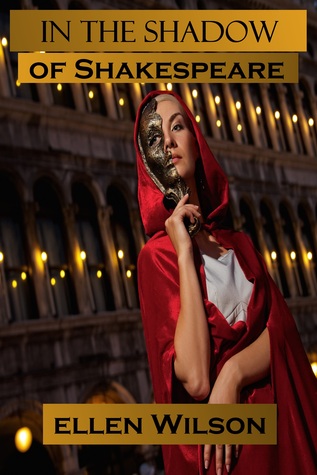 In the Shadow of Shakespeare by Ellen Wilson