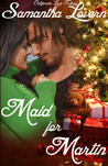 Maid for Martin (California Love Trilogy #1)
