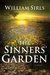 The Sinners' Garden by William Sirls