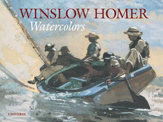 Winslow Homer Watercolors por Nicolai Cikovsky Jr.