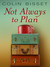 Not Always to Plan by Colin Bisset