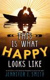 This Is What Happy Looks Like cover