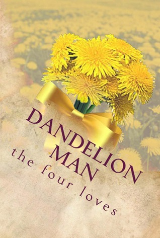 dandelion-man-the-four-loves
