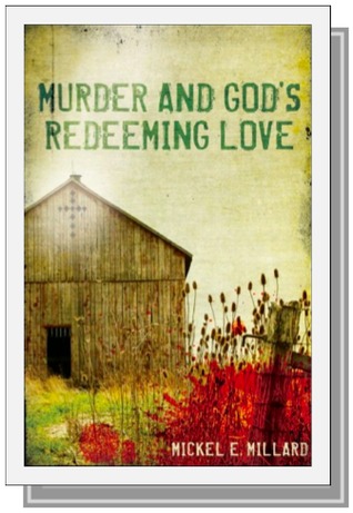 Murder And God's Redeeming Love