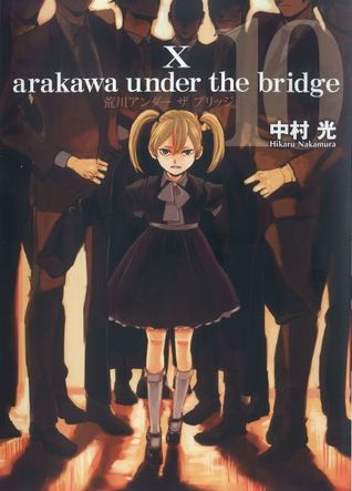 荒川アンダーザブリッジ 10 (Arakawa Under the Bridge #10)