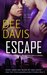 Escape (Last Chance Series, 3.5) by Dee Davis