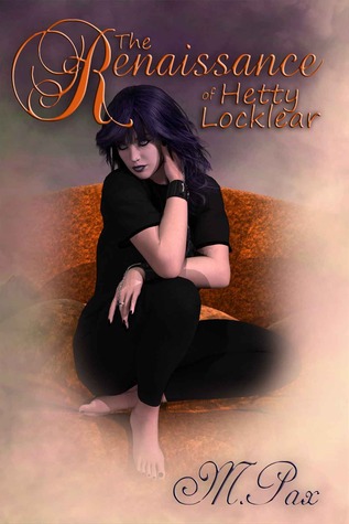 The Renaissance of Hetty Locklear by M