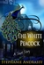 The White Peacock by Stephanie Andrassy