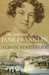The Ambitions of Jane Franklin Victorian Lady Adventurer by Alison Alexander