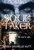 Soul Taker by Karen Michelle Nutt