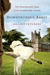 Downtrodden Abbey The Interminable Saga of an Insufferable Family by Gillian Fetlocks
