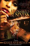 A Dangerous Business cover