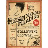 Following Slowly(Electric Literatures Recommended Reading)