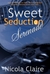 Sweet Seduction Serenade (Sweet Seduction, #2) by Nicola Claire