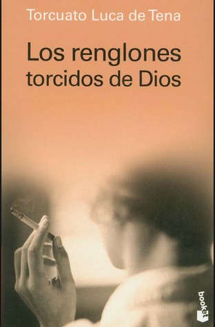 Resultado de imagen de los renglones torcidos de dios