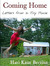 Coming Home: Letters from a Tiny House