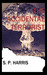 The Accidental Terrorist by S.P. Harris