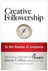 Creative Followership: In the Shadow of Greatness