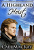 A Highland Heist (Contemporary Highland Romance #3) by Cali MacKay