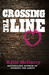 Crossing the Line (Pushing the Limits, #1.5) by Katie McGarry